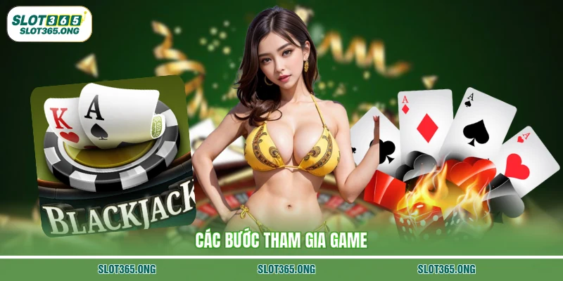 Các bước tham gia game