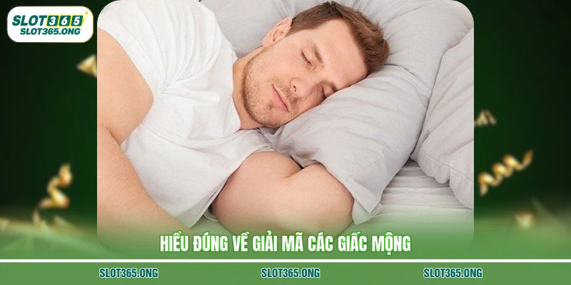 Hiểu đúng về giải mã các giấc mộng