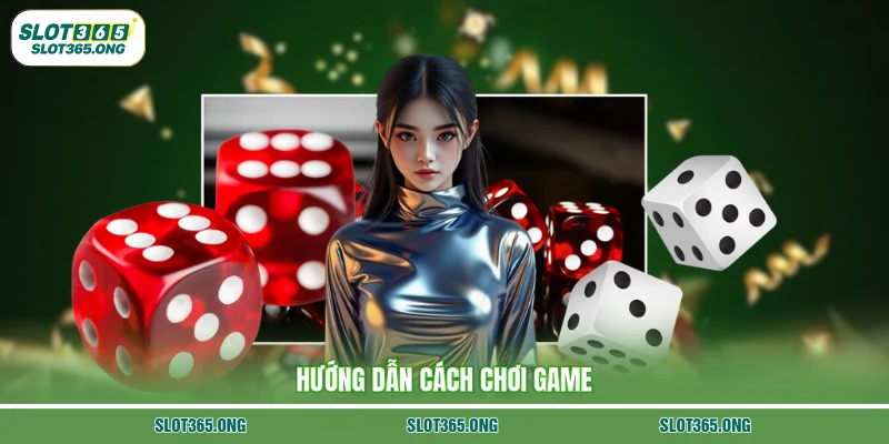 Hướng dẫn cách chơi game